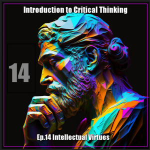 CT Ep. 14: Intellectual Virtues