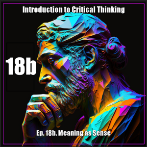 CT Ep. 18b: Meaning as Sense