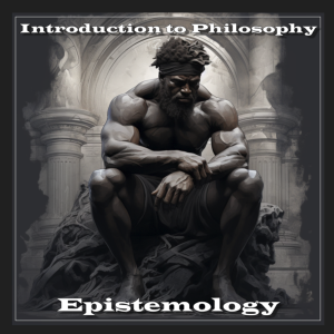 Epistemology lecture for Intro. to Philosophy classes