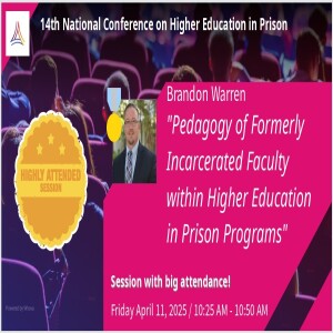 EDUC Ep. 8: Pedagogy of Formerly Incarcerated Faculty in Higher Education in Prison Programs