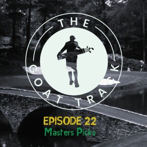 Episode 22: Masters Golfchamps Picks