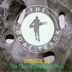 Episode 32: Open Championship Picks