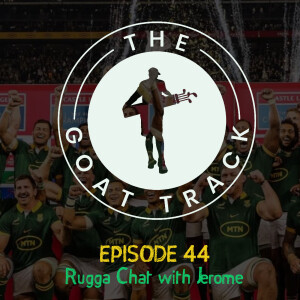 Episode 44: Rugga Chat with Jerome