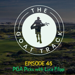 Episode 45: PGA Champs picks with Luca Filippi