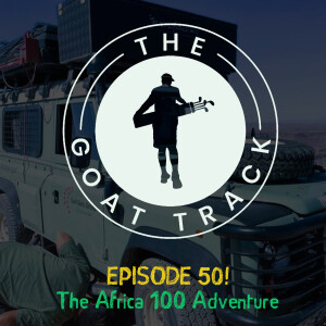 Episode 50: The Africa 100 Adventure