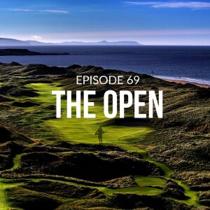 Episode 69: The Open Preview Chat