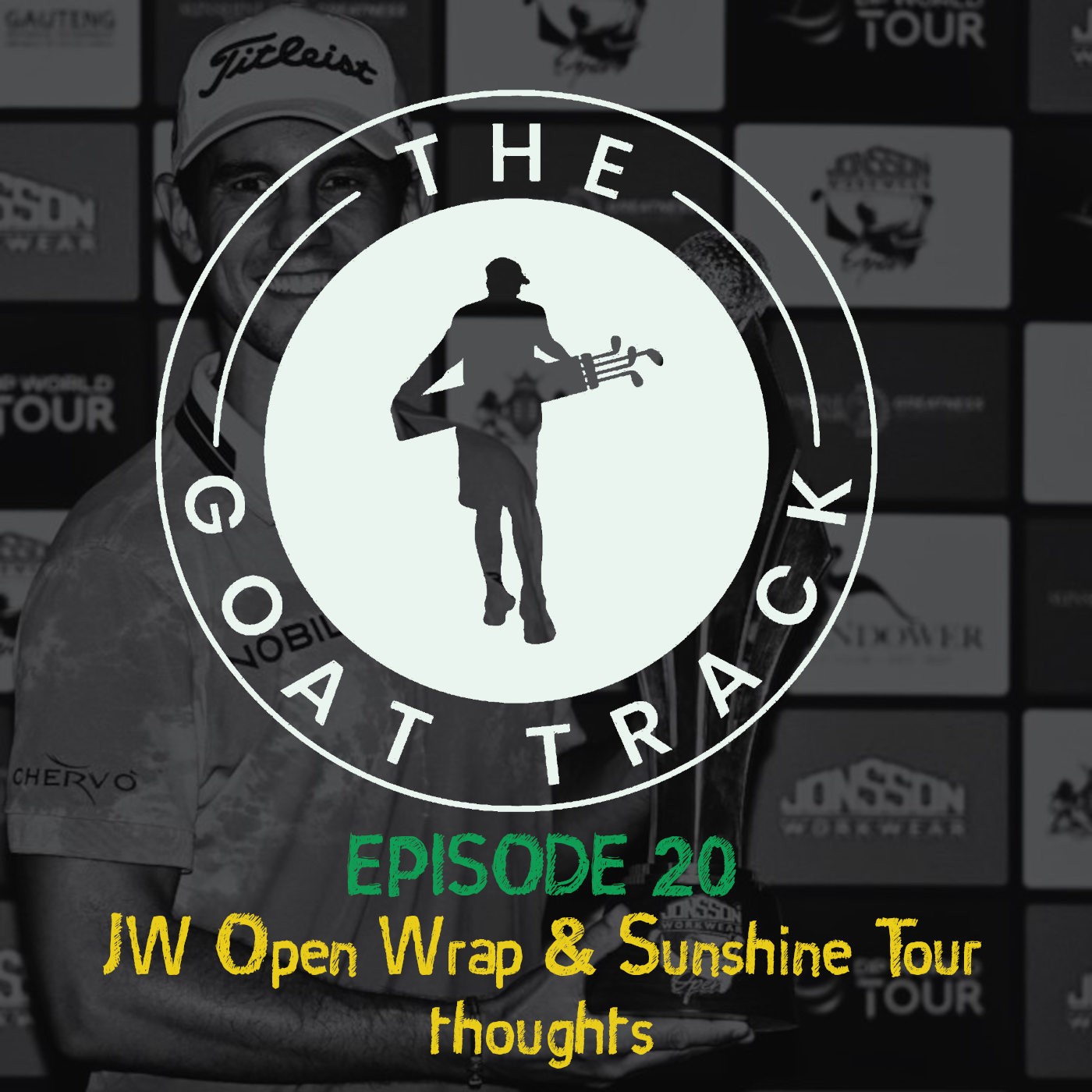 Episode 21: JW Open Wrap and Sunshine Tour Thoughts