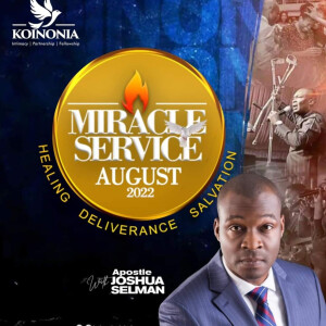 AUGUST 2022 MIRACLE SERVICE ||Koinonia Abuja ||Apostle Joshua Selman ||28/08/2022