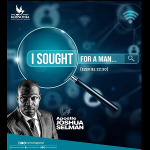 I Sought For Man (Eze 22:30)|| Congress 2022 || Douala-Cameroon || Apostle Joshua Selman