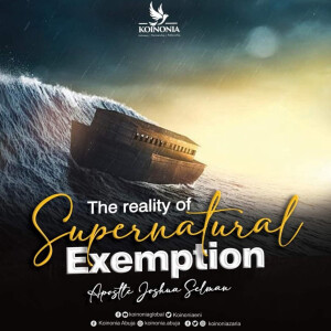 (FULL SERVICE) THE REALITY OF SUPERNATURAL EXEMPTION WITH APOSTLE JOSHUA SELMAN 09||10||2022