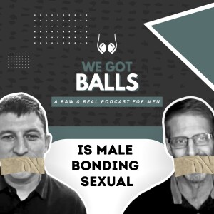 Is Male Bonding Sexual | 109