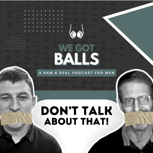 055 | Don’t Talk About That! (Silence and Sexuality)