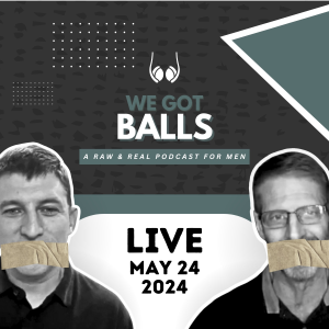 We Got Balls | LIVE