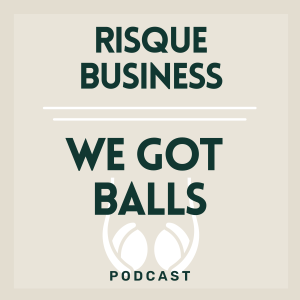 033 | Risque Business