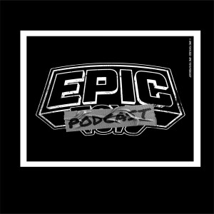 Epic Toys Podcast Episode 1