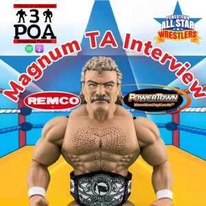 Interview with Magnum TA from Powertown to discuss the Remco line, Ultra wrestling figures and updates on the TNA wrestling figures plus other figure news