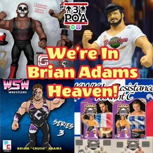 We’re In Brian Adams Heaven! News in a new Crush figure, Grapplers and Gimmicks protos plus WWE news