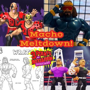 Macho Meltdown! New Hardy Boyz figures, a strange Macho Man plus some Major news