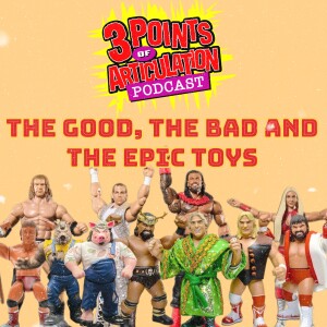 The Good, The Bad And The Epic Toys! Look back at the Epic Toys Wrestling Megashow, plus news from G+G, WWE Mattel and much more