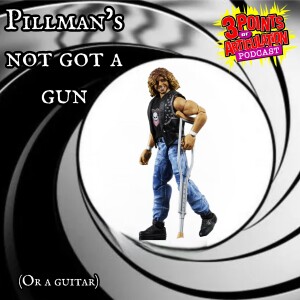 Pillman’s Not Got A Gun (or a guitar) - Wrestling figure News for the week