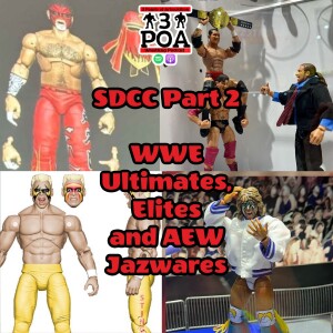 SDCC Part 2 - WWE Ultimates, Elites and AEW Jazwares