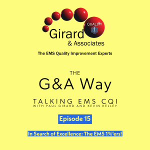 Episode 15 - In Search of Excellence: The EMS 1%’ers