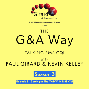 S3E3 - Getting to The “WHY” in EMS CQI