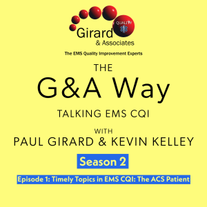 S2E1 - Timely Topics in EMS CQI: The ACS Patient
