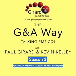 S2E7 - How to CQI audit an EMS run report