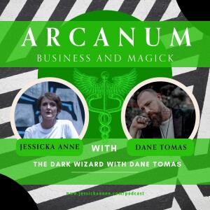 The Dark Wizard with Dane Tomas