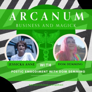 Poetic Embodiment with Dom Demming