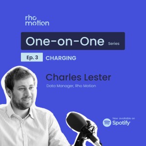 Rho Motion One-on-One with Charles Lester - Charging Infrastructure