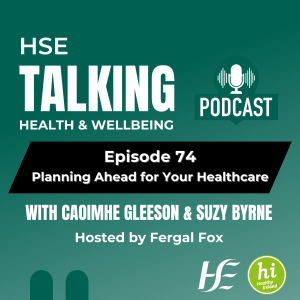 #74 Planning Ahead for Your Healthcare