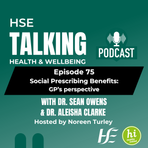 #75 Social Prescribing Benefits: GP’s perspective