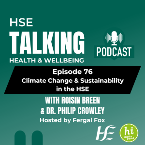 #76 Climate Change & Sustainability in the HSE