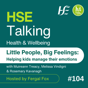 #104 Little People, Big Feelings: Helping kids manage their emotions