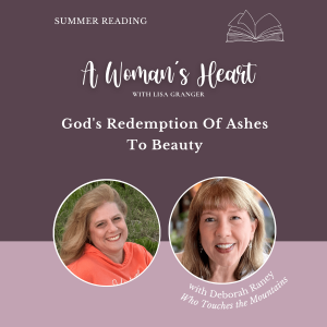 Deborah Raney: God's Redemption Of Ashes To Beauty