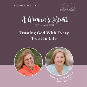 Lynn Blackburn: Trusting God With Every Twist In Life