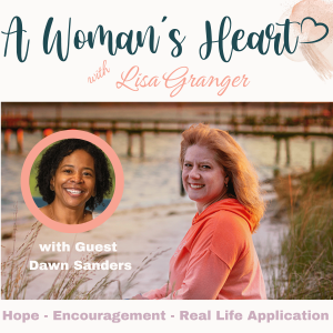 Dawn Sanders: Creating a New Life After Your World Falls Apart