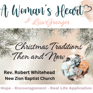 Christmas Traditions: Then and Now with Dr. Robert Whitehead