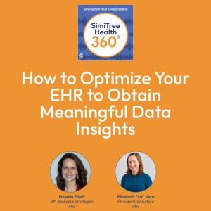 How to Optimize Your EHR to Obtain Meaningful Data Insights
