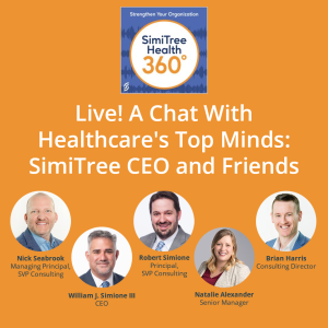 Live! A Chat With Healthcare’s Top Minds: SimiTree CEO and Friends