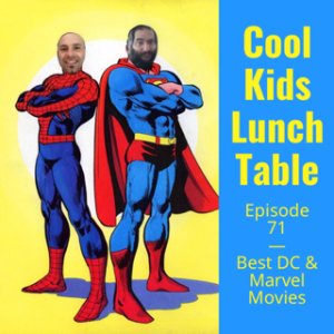 Episode 71: Best DC & Marvel Movies