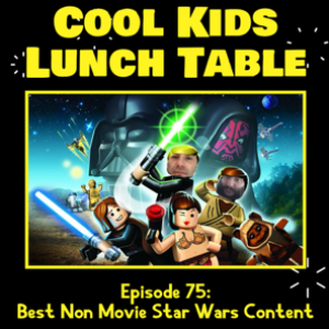 Episode 75: Best Non Movie Star Wars Content