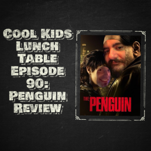 Episode 90: Penguin Review