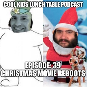 Episode 39: Christmas Reboot