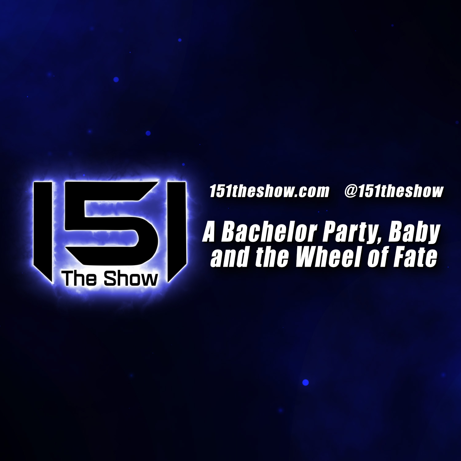 151 The Show