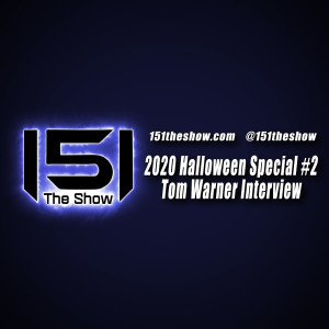 Halloween Special #2 - Tom Warner Interview