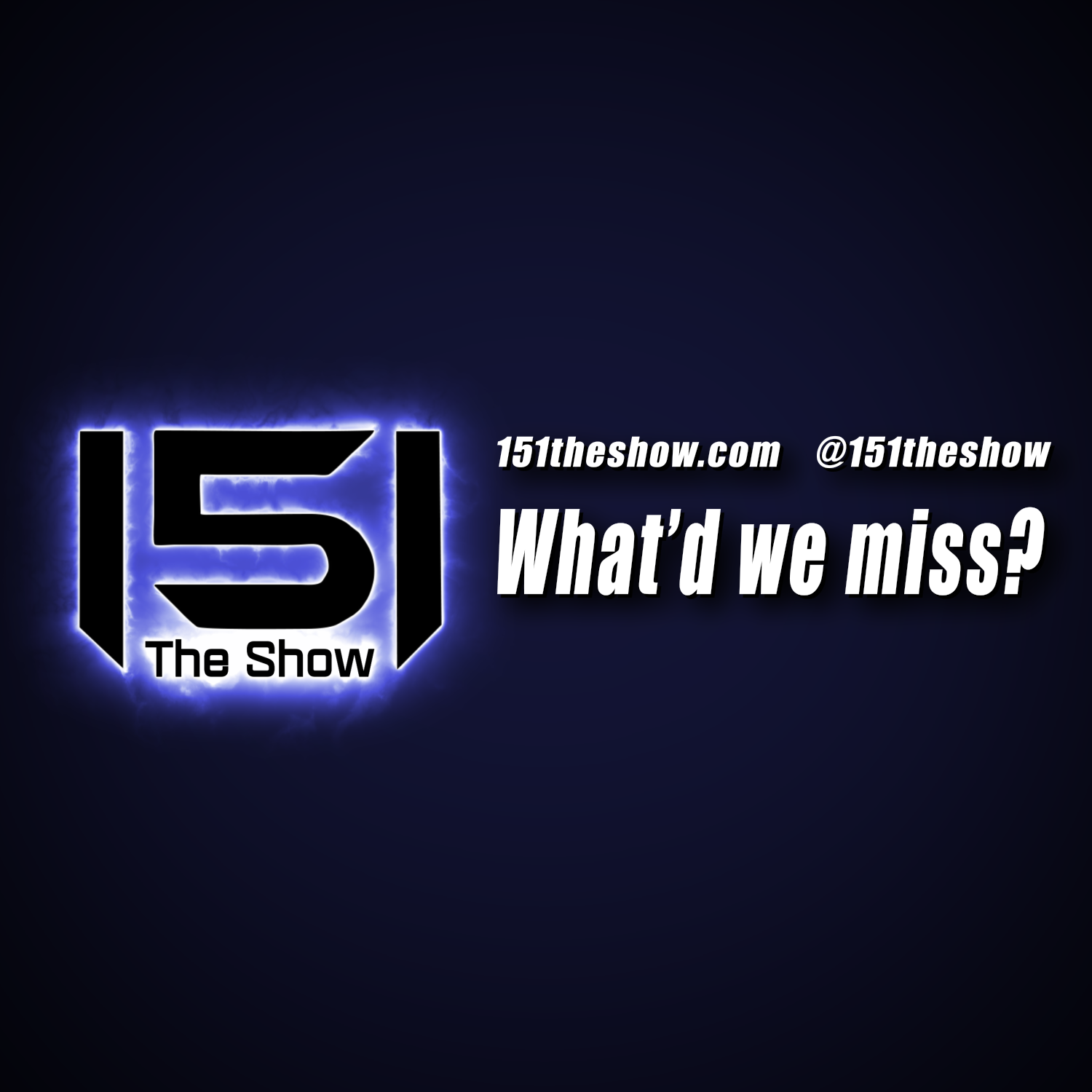 151 The Show
