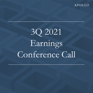 3Q’21 Apollo Global Management, Inc. Earnings Conference Call